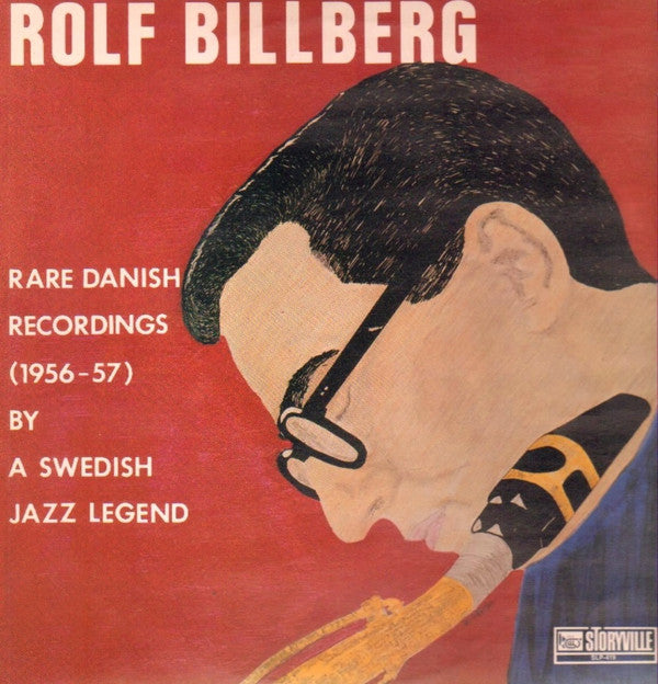 Rolf Billberg : Rare Danish Recordings (1956-57) By A Swedish Jazz Legend (LP, Comp)