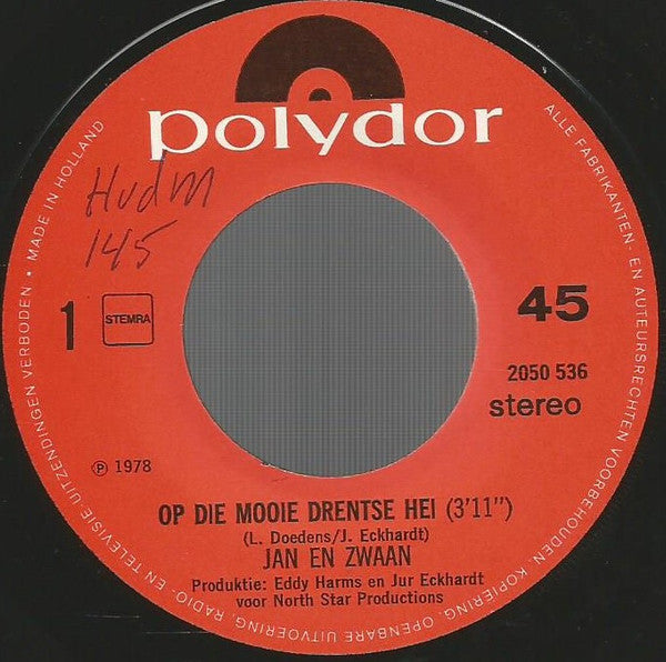 Jan & Zwaan : Op Die Mooie Drentse Hei (7", Single)