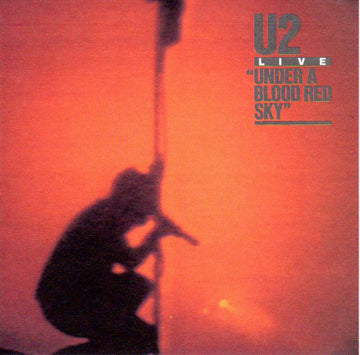 U2 : Live / Under A Blood Red Sky (CD, Album, RE)