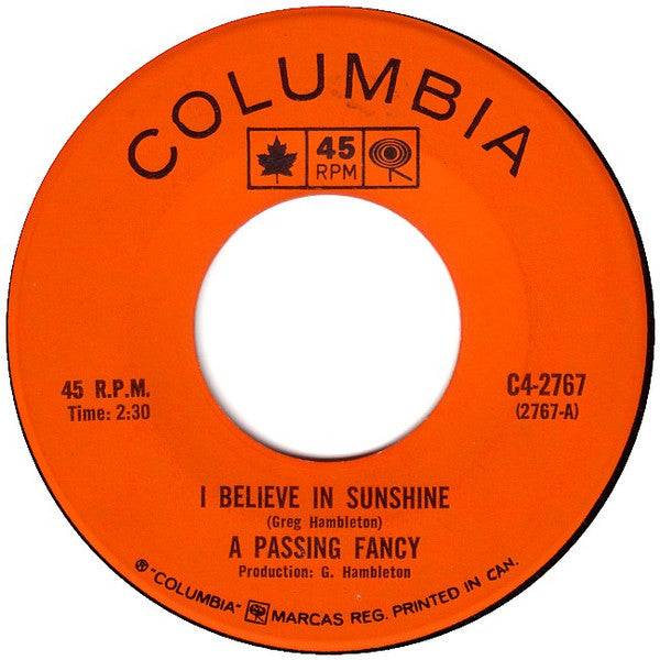 A Passing Fancy : I Believe In Sunshine (7")