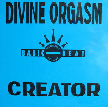 Divine Orgasm : Creator (12")