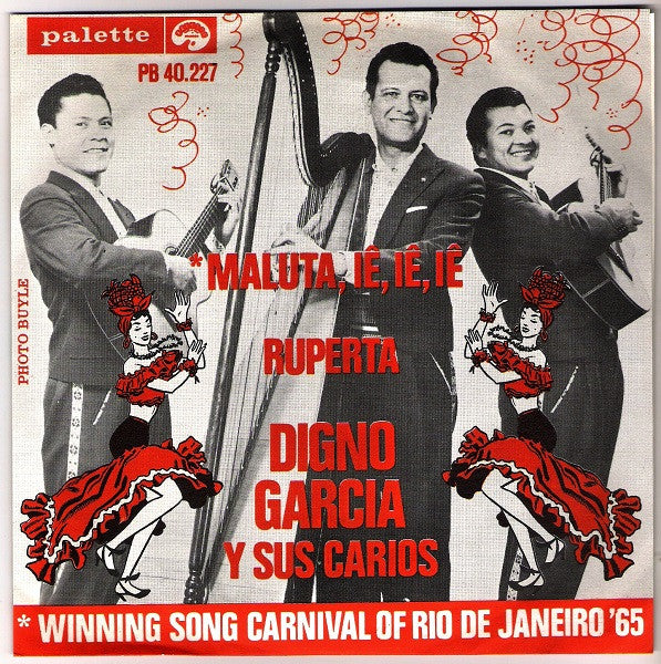 Digno Garcia Y Sus Carios : Maluta, Iê, Iê, Iê / Ruperta (7", Single)