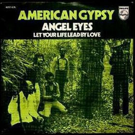 American Gypsy : Angel Eyes (7", Single)