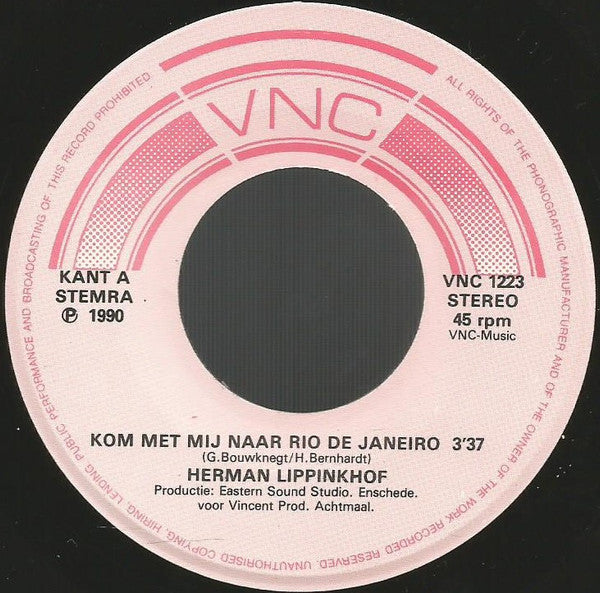 Herman Lippinkhof : Kom Met Mij Naar Rio De Janeiro (7", Single)
