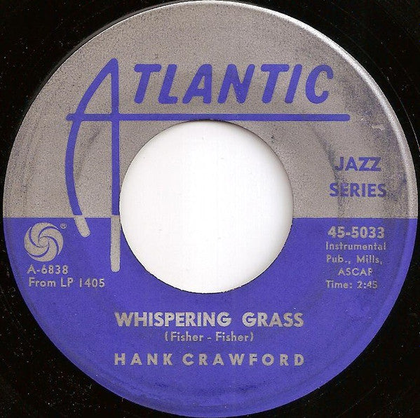 Hank Crawford : Whispering Grass / Skunky Green (7")