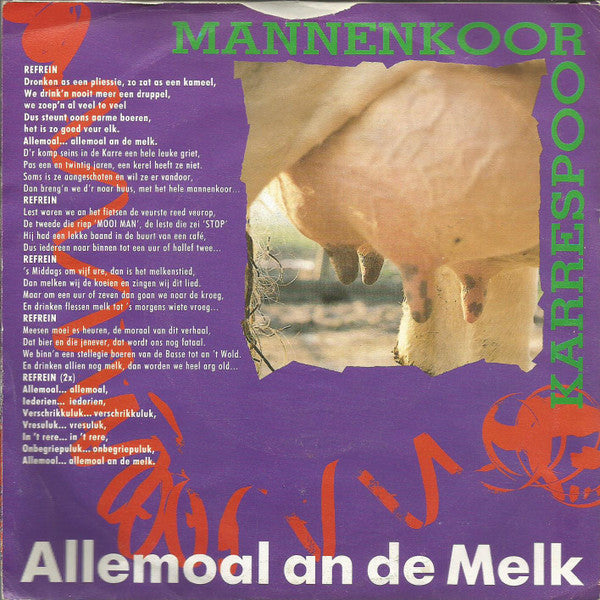 Mannenkoor Karrespoor : Allemoal An De Melk (7", Single)