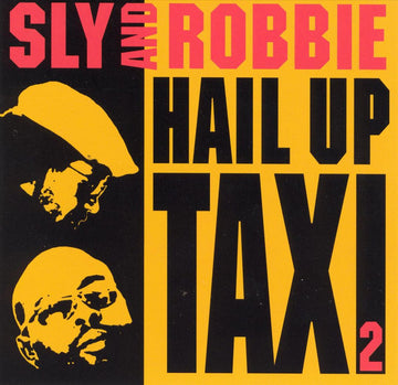 Sly & Robbie : Hail Up Taxi 2 (CD, Album)