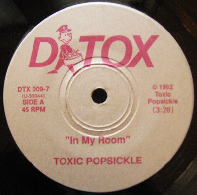 Toxic Popsickle : Listening To Kim / In My Room (7")