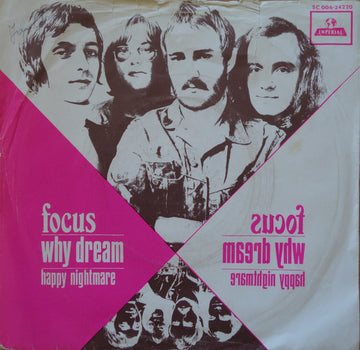 Focus (2) : Why Dream (7", Single)