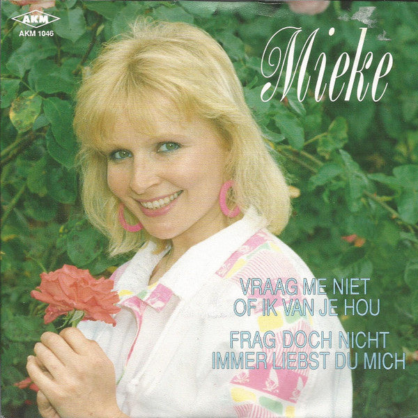 Mieke : Vraag Me Niet Of Ik Van Je Hou / Frag Doch Nicht Immer Liebst Du Mich (7", Single)