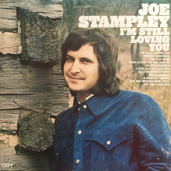 Joe Stampley : I'm Still Loving You (LP, Album, Son)