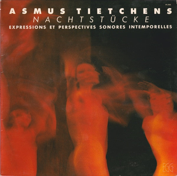 Asmus Tietchens : Nachtstücke (Expressions Et Perspectives Sonores Intemporelles) (LP, Album)