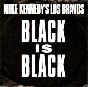 Los Bravos : Black Is Black - Bring Back A Little Lovin' (7", Single)