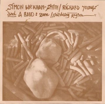 Simon Wickham-Smith / Richard Youngs* And A Band : Zene / Salivating Regina (7")