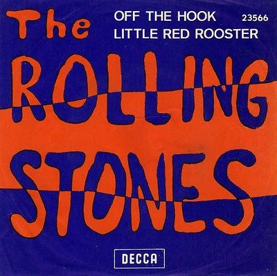 The Rolling Stones : Off The Hook / Little Red Rooster (7", Single)