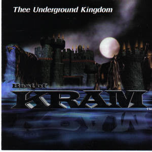 Various : Best Of Kram: Thee Underground Kingdom (2x12", Comp)