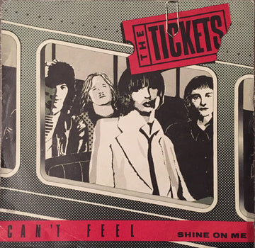 The Tickets (2) : Can't Feel (7", Single)