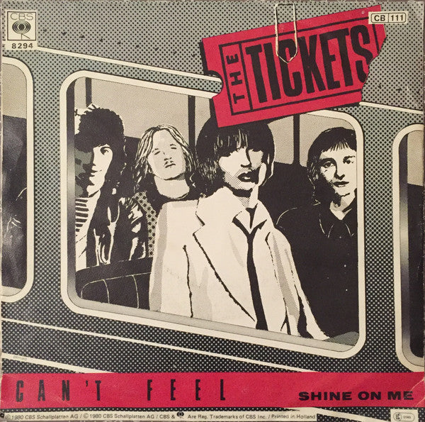 The Tickets (2) : Can't Feel (7", Single)