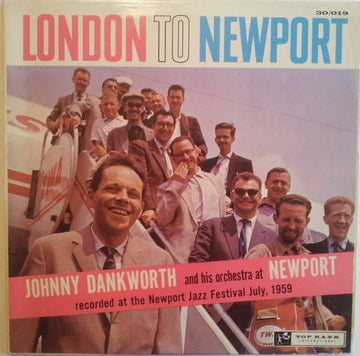 The John Dankworth Orchestra : London To Newport (LP, Album)