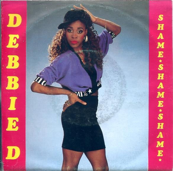 Debbie D : Shame*Shame*Shame* (7", Single)