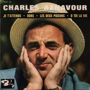 Charles Aznavour : Je T'attends (7", EP)