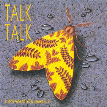 Talk Talk : Life's What You Make It (7", Single)