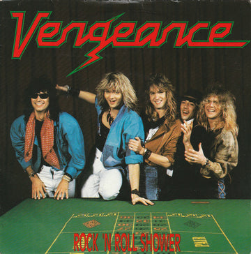 Vengeance (3) : Rock 'n Roll Shower (7", Single, Sin)