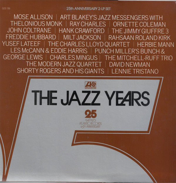 Various : The Jazz Years - Atlantic Records 25th Anniversary 1948-1973 (2xLP, Album, Comp, Mono, RE, Gat)