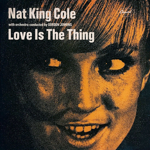 Nat King Cole : Love Is The Thing (LP, Album, RE)