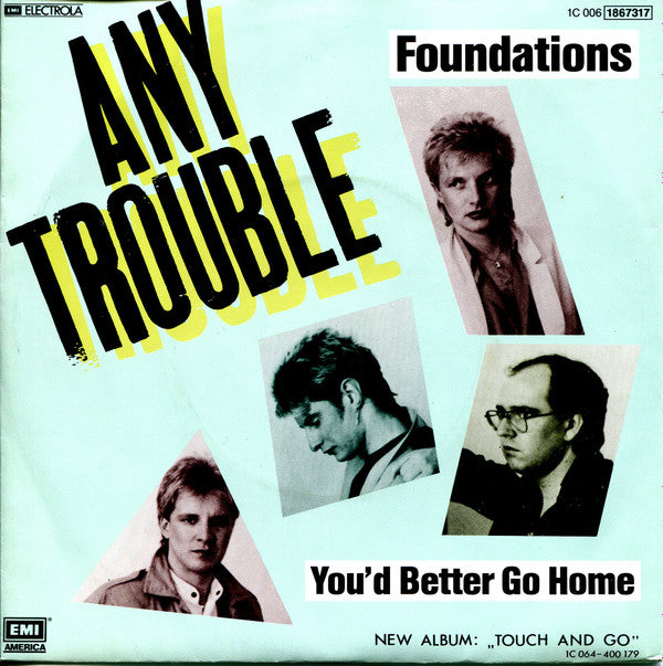 Any Trouble : Foundations (7", Single)