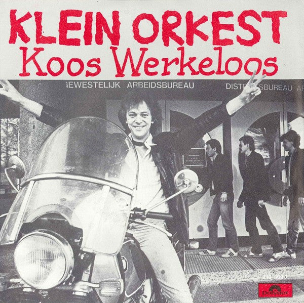 Klein Orkest : Koos Werkeloos (7", Single)