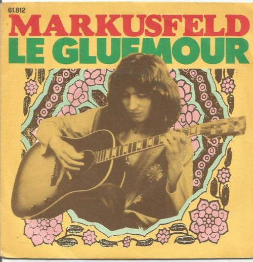 Alain Markusfeld : Le Gluemour  (7", Single)