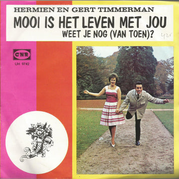 Gert & Hermien : Mooi Is Het Leven Met Jou (7", Single)