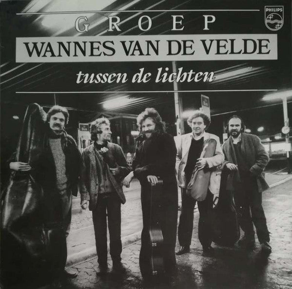 Groep Wannes Van De Velde : Tussen De Lichten (LP, Album)