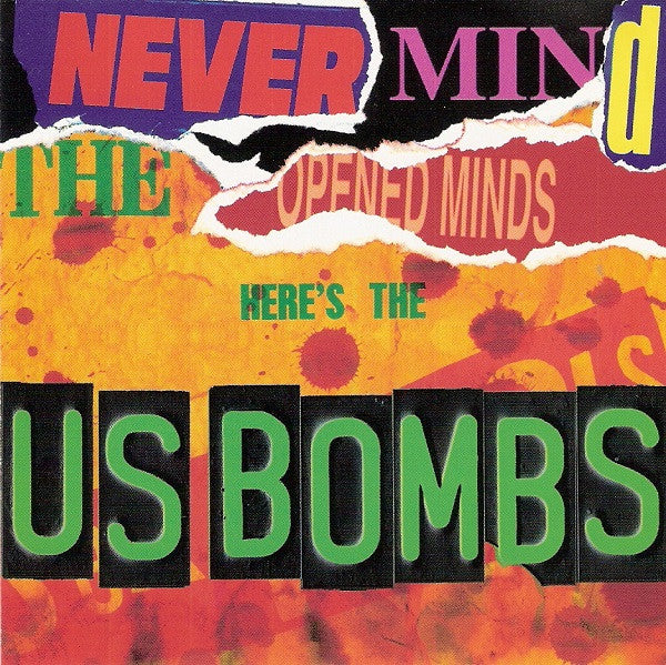 U.S. Bombs : Never Mind The Opened Minds (CD, MiniAlbum)