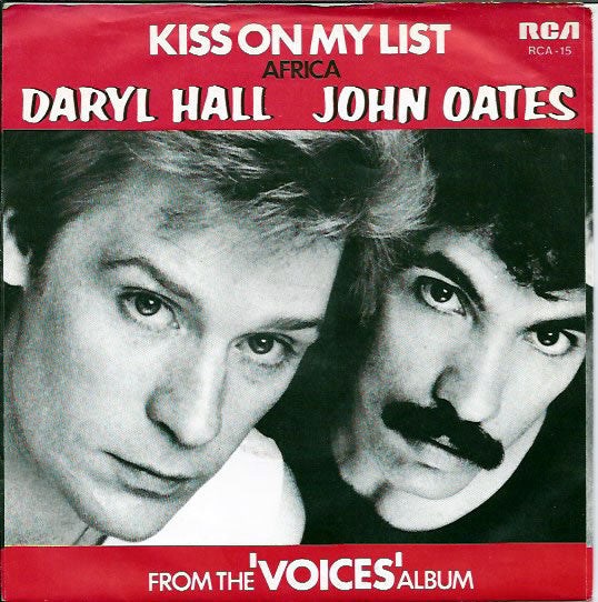 Daryl Hall & John Oates : Kiss On My List (7", Single)