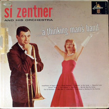 Si Zentner And His Orchestra : ...A Thinking Man's Band (LP, Album, Mono, Promo)