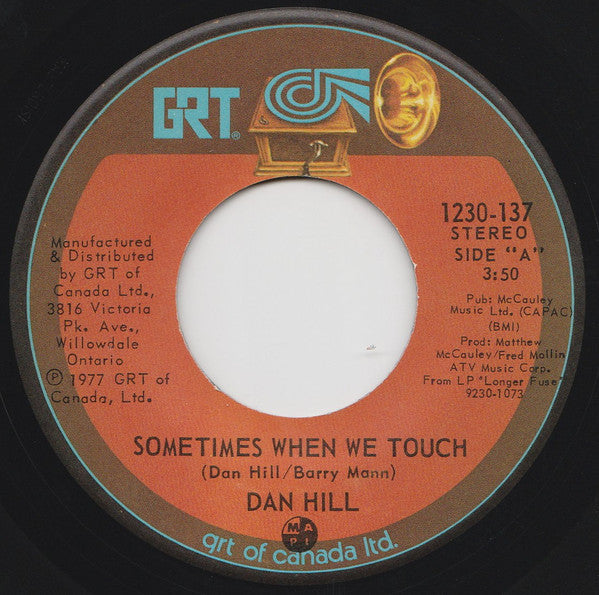 Dan Hill : Sometimes When We Touch (7", Single)