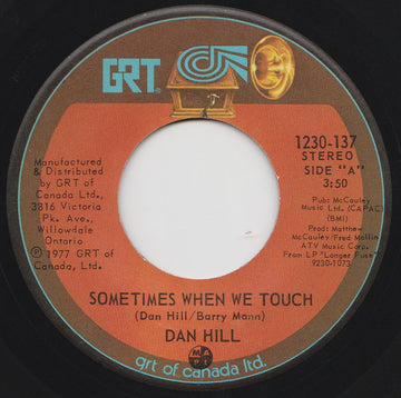 Dan Hill : Sometimes When We Touch (7", Single)