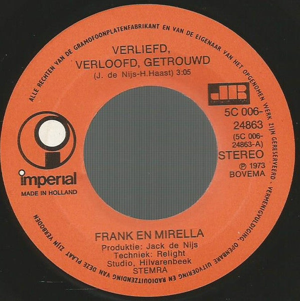 Frank & Mirella : Verliefd, Verloofd, Getrouwd / Morgenvroeg (7")