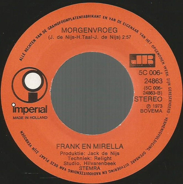 Frank & Mirella : Verliefd, Verloofd, Getrouwd / Morgenvroeg (7")