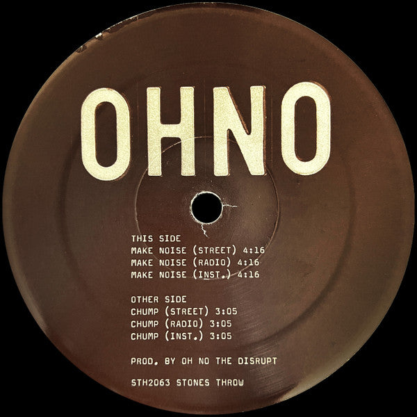 Oh No : Make Noise (12")