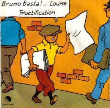 Bruno Basta! : Louise (7", Single)