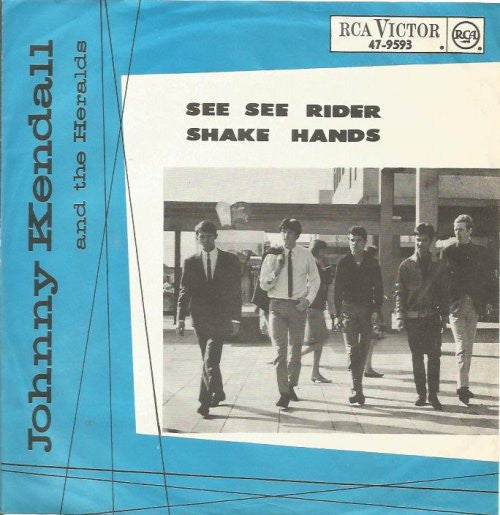 Johnny Kendall & The Heralds : See See Rider / Shake Hands (7", Single)