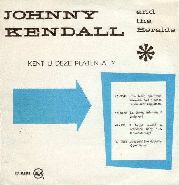 Johnny Kendall & The Heralds : See See Rider / Shake Hands (7", Single)