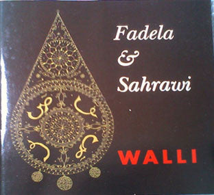 Chaba Fadela & Cheb Sahraoui : Walli (CD, Album)