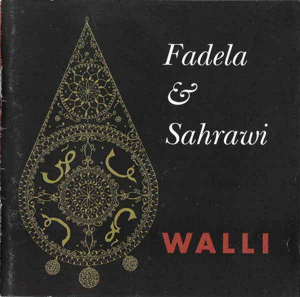 Chaba Fadela & Cheb Sahraoui : Walli (CD, Album)