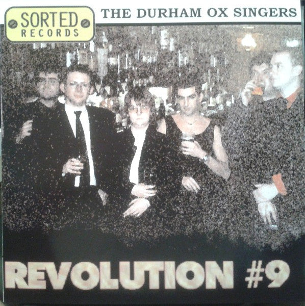 The Durham Ox Singers : Revolution #9 (7", EP)