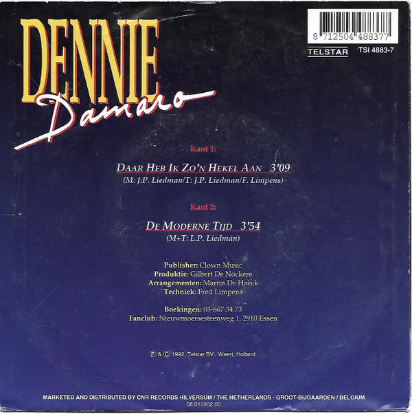 Dennie Damaro : Daar Heb Ik Zo'n Hekel Aan (7", Single)
