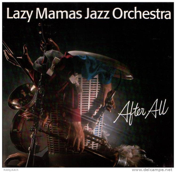 Lazy Mamas Jazz Orchestra : After All (LP, Album)